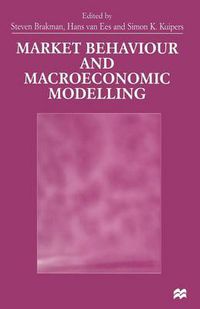 Cover image for Market Behaviour and Macroeconomic Modelling