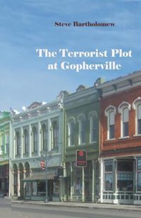 Cover image for The Terrorist Plot at Gopherville