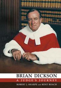 Cover image for Brian Dickson: A Judge's Journey