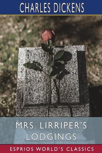 Cover image for Mrs. Lirriper's Lodgings (Esprios Classics)