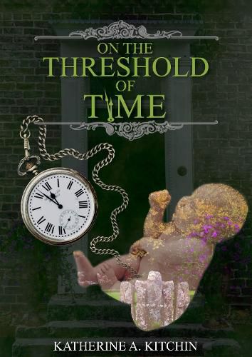 On The Threshold Of Time