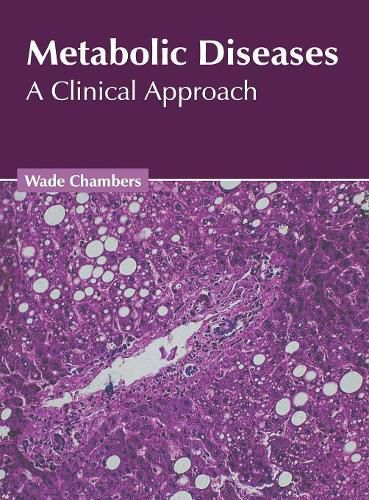 Cover image for Metabolic Diseases: A Clinical Approach