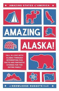 Cover image for Amazing Alaska!