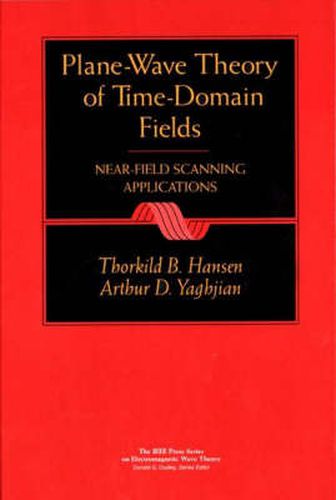 Plane-wave Theory of Time-domain Fields: Near-field Scanning Applications