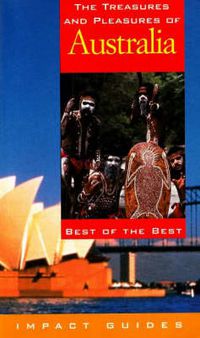 Cover image for Treasures & Pleasures of Australia: Best of the Best