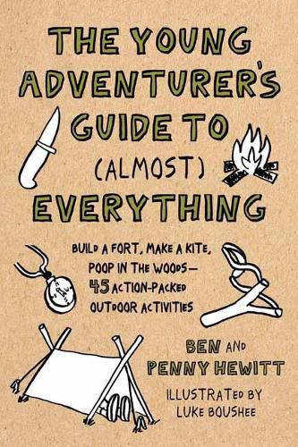 Cover image for Young Adventurer's Guide to (Almost) Everything: Build a Fort, Camp Like a Champ, Poop in the Woods-45 Action-Packed Outdoor Activities