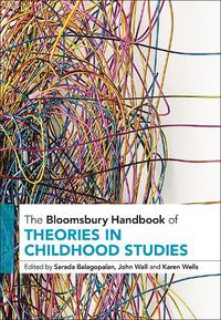 Cover image for The Bloomsbury Handbook of Theories in Childhood Studies