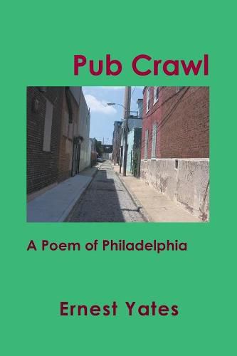 Cover image for Pub Crawl: A Poem of Philadelphia