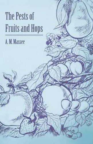 Cover image for The Pests of Fruits and Hops