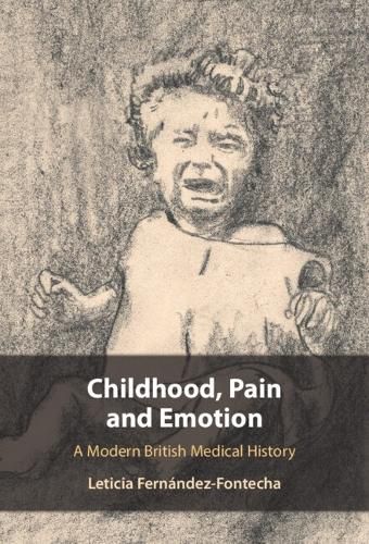 Cover image for Childhood, Pain and Emotion