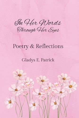 Cover image for In Her Words Through Her Eyes