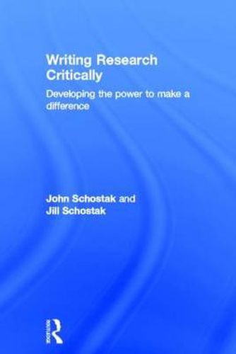 Cover image for Writing Research Critically: Developing the power to make a difference