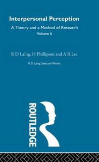 Cover image for Interpersonal Perception: Selected Works of R D Laing Vol 6