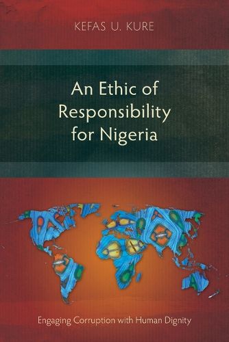 Cover image for An Ethic of Responsibility for Nigeria