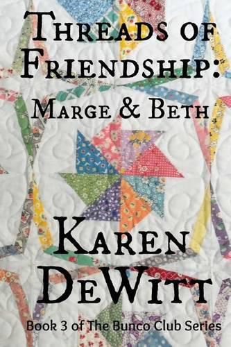 Cover image for Threads of Friendship: Marge & Beth