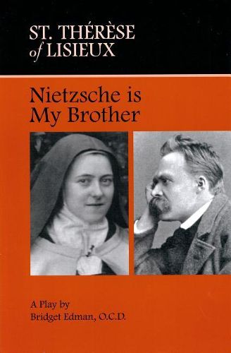 Cover image for Nietzsche Is My Brother: A Play by Bridget Edman, Ocd