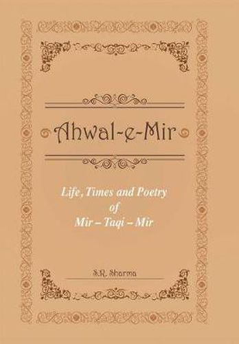 Life,Times and Poetry of Mir