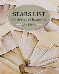 Cover image for Sears List of Subject Headings