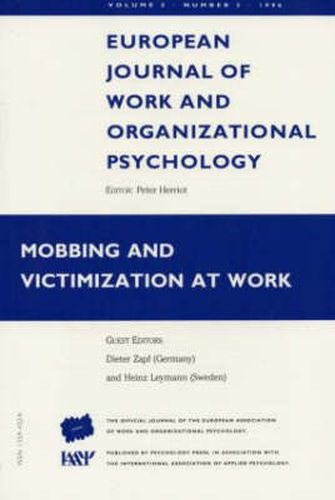 Cover image for Mobbing and Victimization at Work: A Special Issue of the European Journal of Work and Organizational Psychology