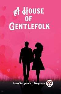 Cover image for A House of Gentlefolk