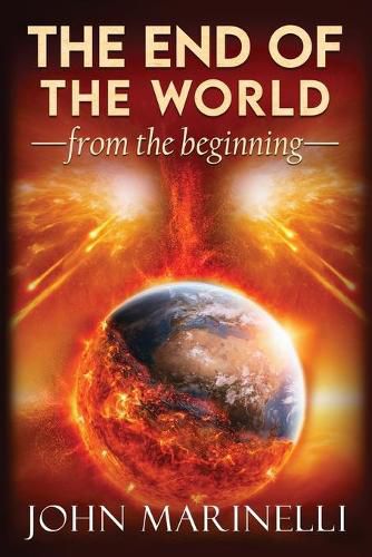 Cover image for The End of The world From The Beginning: Doctrinal Teaching