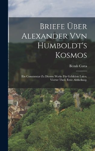 Cover image for Briefe ueber Alexander Vvn Humboldt's Kosmos