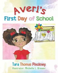 Cover image for Averi's First Day of School