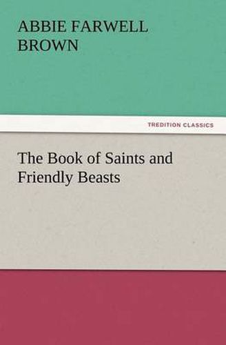 Cover image for The Book of Saints and Friendly Beasts