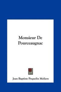 Cover image for Monsieur de Pourceaugnac