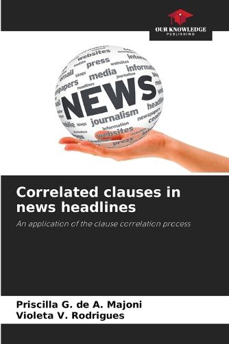 Cover image for Correlated clauses in news headlines