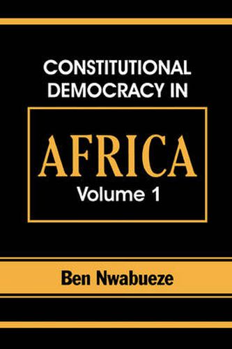 Cover image for Constitutional Democracy in Africa. Vol. 1. Structures, Powers and Organising Principles of Government