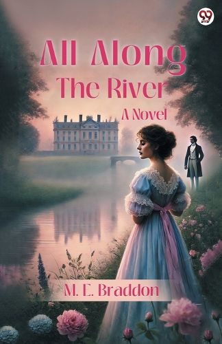 Cover image for All Along The RiverA Novel (Edition1)