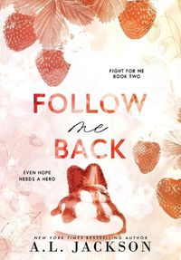 Cover image for Follow Me Back (Hardcover)