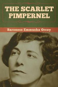 Cover image for The Scarlet Pimpernel