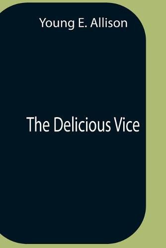 Cover image for The Delicious Vice