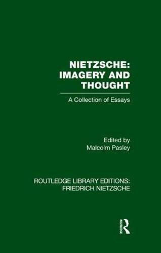 Cover image for Nietzsche: Imagery and Thought: A Collection of Essays