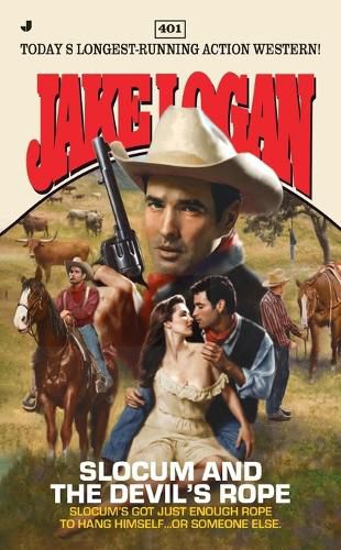 Slocum #401: Slocum and the Devil's Rope