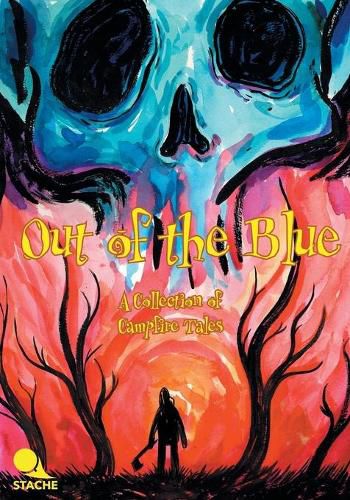 Cover image for Out of the Blue: A Collection of Campfire Tales