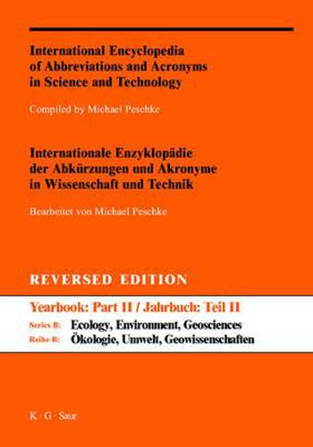 Cover image for International Encyclopedia of Abbreviations and Acronyms in Science and Technology: A-Z Reversed Edition