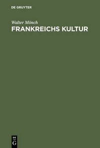 Cover image for Frankreichs Kultur