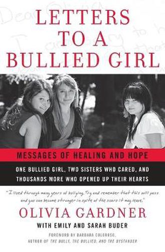 Cover image for Letters To A Bullied Girl: Messages of Healing and Hope