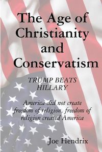 Cover image for The Age of Christianity and Conservatism