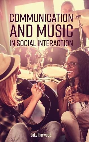 Cover image for Communication and Music in Social Interaction