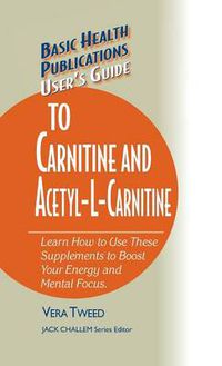 Cover image for User's Guide to Carnitine and Acetyl-L-Carnitine