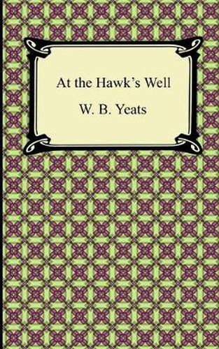 Cover image for At the Hawk's Well