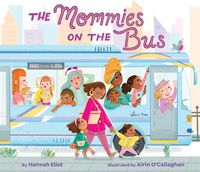 Cover image for The Mommies on the Bus