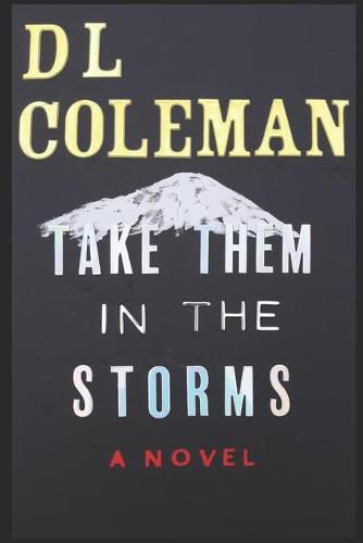 Cover image for Take Them in the Storms