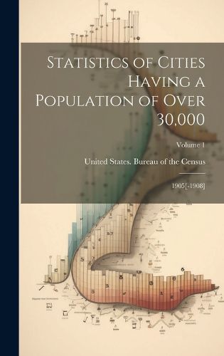 Cover image for Statistics of Cities Having a Population of Over 30,000