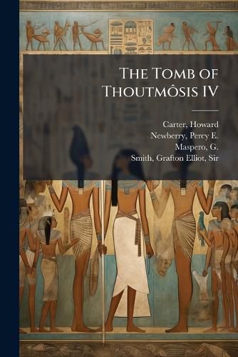 Cover image for The Tomb of ThoutmA?sis IV