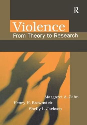 Cover image for Violence: From Theory to Research